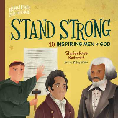 Stand Strong: 10 Inspiring Men of God - Shirley Raye Redmond