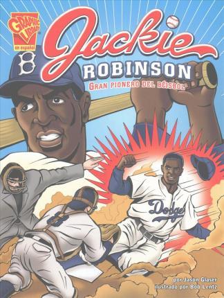 Jackie Robinson: Gran Pionero del Béisbol - Jason Glaser