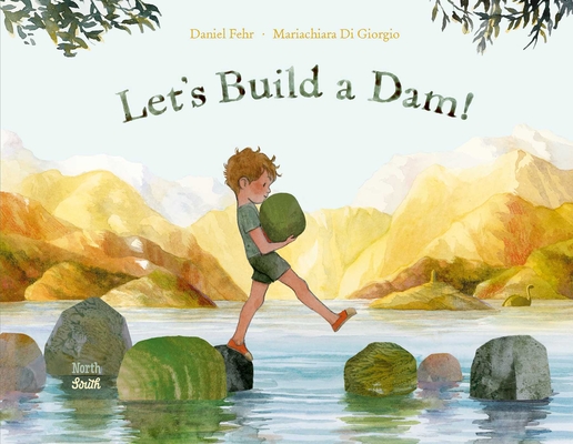 Let's Build a Dam! - Daniel Fehr