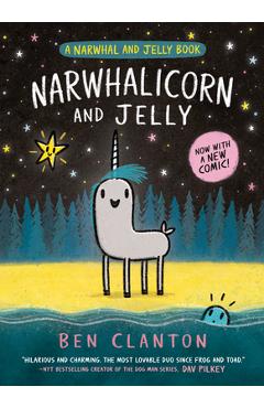 Poza produsului Narwhalicorn and Jelly (a Narwhal and Jelly Book #7) - Ben Clanton
