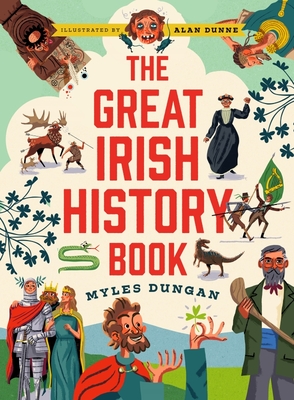 The Great Irish History Book - Myles Dungan