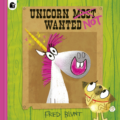 Unicorn Not Wanted - Fred Blunt