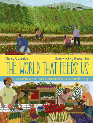 The World That Feeds Us - Nancy Castaldo