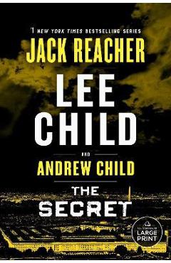 Coperta cărții 'The Secret: A Jack Reacher Novel - Lee Child'