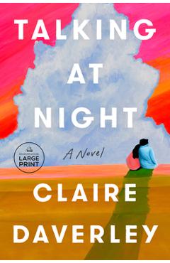 Coperta cărții 'Talking at Night - Claire Daverley'