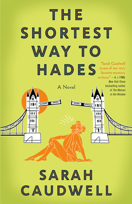 The Shortest Way to Hades - Sarah L. Caudwell
