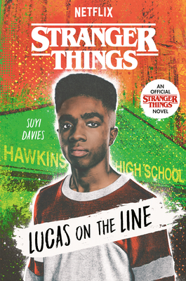 Stranger Things: Lucas on the Line - Suyi Davies