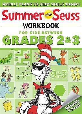 Summer with Seuss Workbook: Grades 2-3 - Dr Seuss