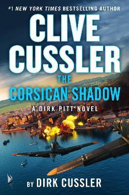 Clive Cussler the Corsican Shadow - Dirk Cussler