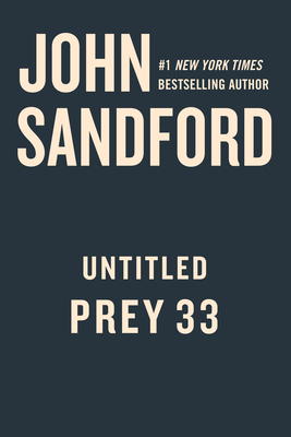 Untitled Prey 33 - John Sandford