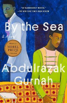 By the Sea - Abdulrazak Gurnah