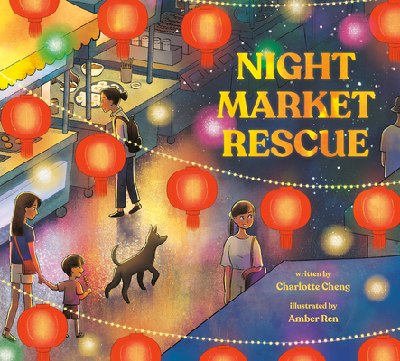 Night Market Rescue - Charlotte Cheng