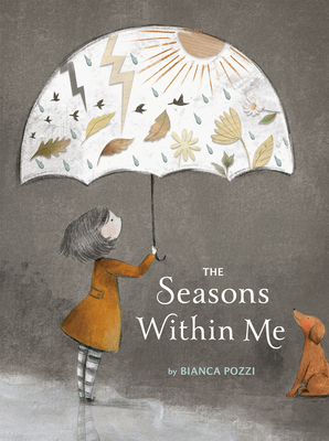 The Seasons Within Me - Bianca Pozzi