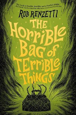 The Horrible Bag of Terrible Things #1 - Rob Renzetti