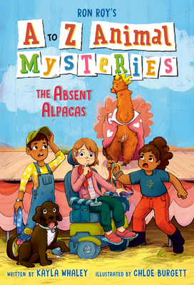 A to Z Animal Mysteries #1: The Absent Alpacas - Ron Roy