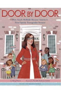 Door by Door: How Sarah McBride Became America's First Openly Transgender Senator - Meeg Pincus
