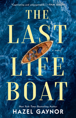 The Last Lifeboat - Hazel Gaynor