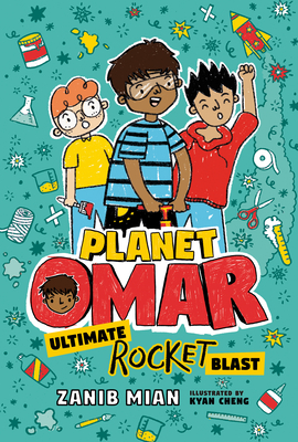 Planet Omar: Ultimate Rocket Blast - Zanib Mian