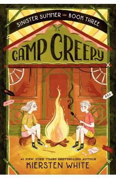 Camp Creepy - Kiersten White