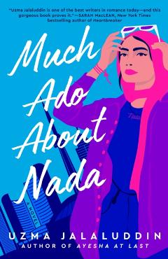 Much ADO about NADA - Uzma Jalaluddin