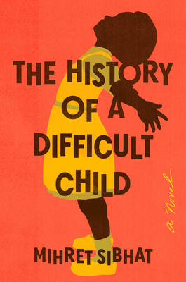 The History of a Difficult Child - Mihret Sibhat