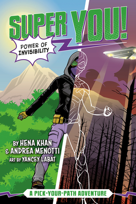 Power of Invisibility (Super You! #2) - Hena Khan