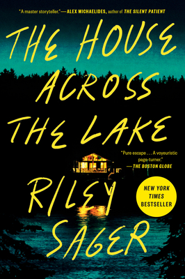 The House Across the Lake - Riley Sager