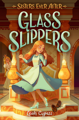 Glass Slippers - Leah Cypess