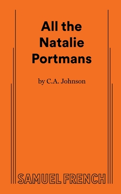 All the Natalie Portmans - C. A. Johnson