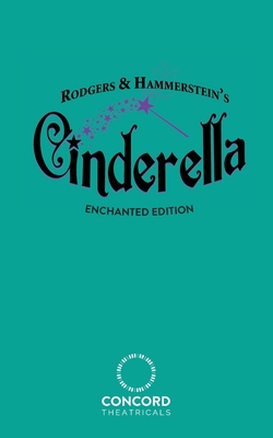 Rodgers & Hammerstein's Cinderella (Enchanted Edition) - Richard Rodgers