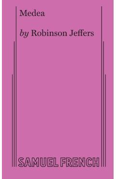 Medea - Robinson Jeffers