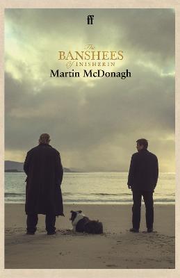 The Banshees of Inisherin - Martin Mcdonagh
