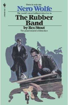 Coperta cărții 'The Rubber Band - Rex Stout'