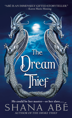 The Dream Thief - Shana Ab