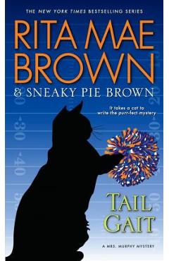 Coperta cărții 'Tail Gait: A Mrs. Murphy Mystery - Rita Mae Brown'