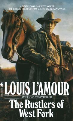 The Rustlers of West Fork - Louis L'amour