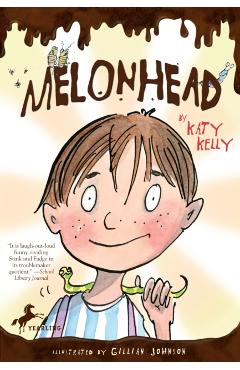 Melonhead - Katy Kelly
