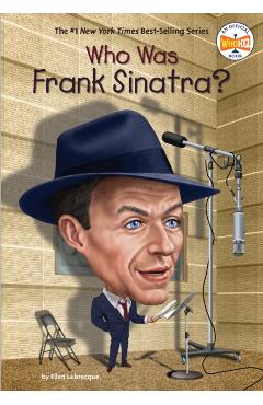 Who Was Frank Sinatra? - Ellen Labrecque