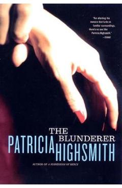 Coperta cărții 'The Blunderer - Patricia Highsmith'
