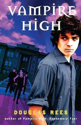 Vampire High - Douglas Rees