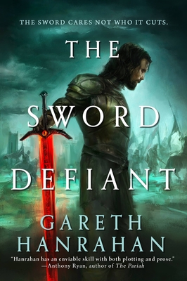 The Sword Defiant - Gareth Hanrahan
