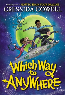 Which Way to Anywhere - Cressida Cowell