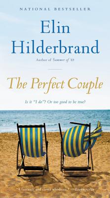 The Perfect Couple - Elin Hilderbrand