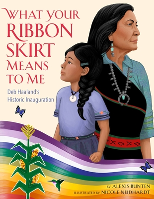 What Your Ribbon Skirt Means to Me: Deb Haaland's Historic Inauguration - Alexis Bunten