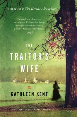 The Traitor's Wife - Kathleen Kent