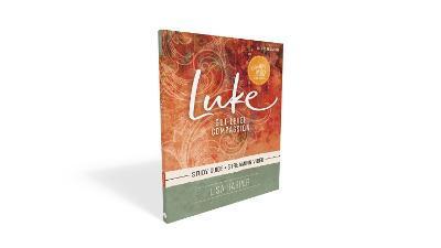 Luke Bible Study Guide Plus Streaming Video: Gut-Level Compassion - Lisa Harper