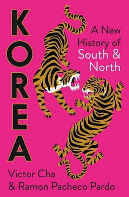 Korea: A New History of South and North - Victor Cha