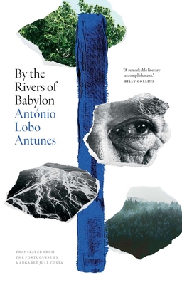 By the Rivers of Babylon - Antonio Lobo Antunes