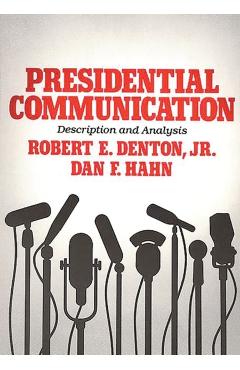 Poza produsului Presidential Communication: Description and Analysis - Robert Denton