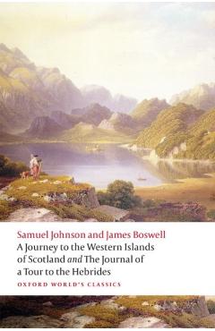 A Journey to the Western Islands of Scotland and the Journal of a Tour to the Hebrides - Samuel Johnson